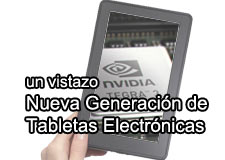 Un Vistazo a la Nueva Generación de Tabletas Electrónicas
