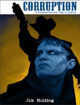 Corruption: A Marshal Boothe Tale of Justice by Jak Holding