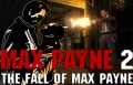 Max Payne 2: The Fall of Max Payne.