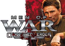 Men of War: Condemned Heroes