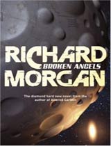 Broken Angels por Richard Morgan