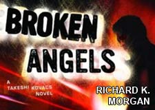 Broken Angels por Richard Morgan